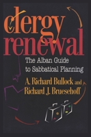 Clergy Renewal: The Alban Guide to Sabbatical Planning 1566992230 Book Cover