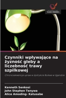 Czynniki wplywajace na zyznosc gleby a liczebnosc trawy szpilkowej (Polish Edition) 6630169387 Book Cover