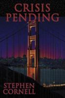 Crisis Pending 1930754418 Book Cover