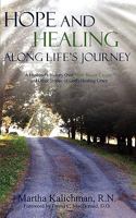 Hope and Healing Along Life's Journey 1414116659 Book Cover