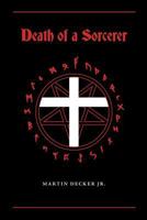 Death of a Sorcerer 177067800X Book Cover