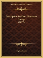Description De Deux Nouveaux Forceps (1877) 2019650215 Book Cover