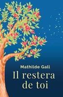 Il restera de toi: Roman (French Edition) B0FY2HCZS5 Book Cover