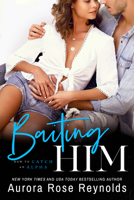 Baiting Him 1542010217 Book Cover