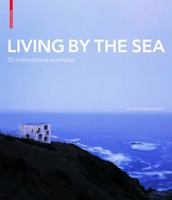 Living by the Sea: 25 International Examples B01CQRGG3Y Book Cover