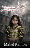 La promessa della ragazza del ricovero (Italian Edition) B0GFFKJ8DS Book Cover