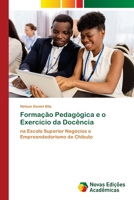 Forma��o Pedag�gica e o Exerc�cio da Doc�ncia 620280484X Book Cover