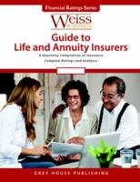 Weiss Ratings' Guide to Life & Annuity Insurers, Fall 2012 1592378994 Book Cover