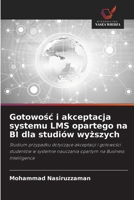 Gotowosc i akceptacja systemu LMS opartego na BI dla studiów wyzszych (Polish Edition) 6209501613 Book Cover