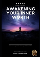 Awakening Your Inner Worth: A Journey to Self-Discovery B0DRNYTRXX Book Cover