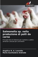 Salmonella sp. nella produzione di polli da carne (Italian Edition) 6208371945 Book Cover