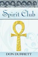 Spirit Club 1427650691 Book Cover