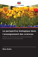La perspective biologique dans l'enseignement des sciences (French Edition) 6208864852 Book Cover