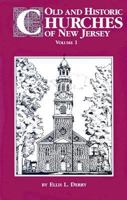 Old and historic churches of New Jersey 0834975394 Book Cover