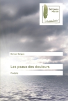 Les peaux des douleurs 6202299363 Book Cover