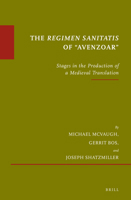 The Regimen Sanitatis of "avenzoar": Stages in the Production of a Medieval Translation (Études Sur Le Judaïsme Médiéval) 9004406441 Book Cover