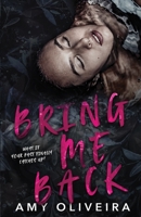Bring Me Back: A slow burn age gap romance 1739789512 Book Cover