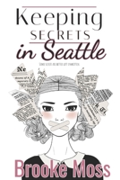 Keeping Secrets in Seattle B09C3LQMPT Book Cover