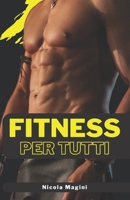 Fitness per Tutti B0C2ST5X7J Book Cover