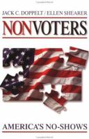 Nonvoters: America's No-Shows 0761919015 Book Cover