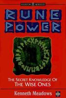 Rune Power: The Secret Knowledge of the Wise Ones (Earth Quest) 0785814892 Book Cover