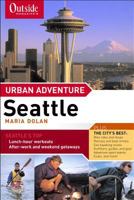 Outside Magazine's Urban Adventure: Seattle 0393323978 Book Cover