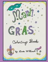 Mardi Gras Coloring Book 1543025056 Book Cover