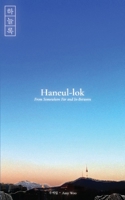 Haneul-lok: From Somewhere Far and In-Between 9357610936 Book Cover