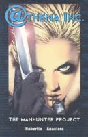 Athena Inc. Volume 1: Manhunter Project 1582403031 Book Cover