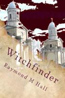 The Witchfinder 1518830382 Book Cover