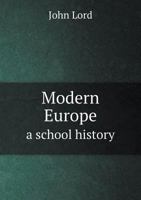 Modern Europe, a School History 1356097294 Book Cover