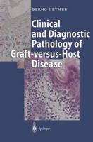 Clinical and Diagnostic Pathology of Graft-versus-Host Disease 3642087213 Book Cover