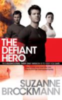 The Defiant Hero