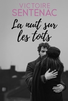 La nuit sur les toits (French Edition) 171795877X Book Cover
