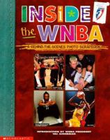 Inside the Wnba: A Behind the Scenes Photo Scrapbook (She's Got Game) 0439078032 Book Cover