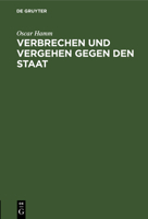 Verbrechen Und Vergehen Gegen Den Staat 3111267962 Book Cover