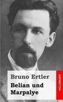 Belian Und Marpalye 1482381303 Book Cover