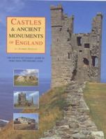 The Daily Telegraph Castle & Ancient Monuments of England: The County-By-County Guide to More than 350 Historic Sites 185410621X Book Cover