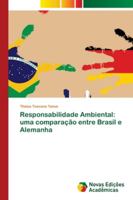 Responsabilidade Ambiental: uma compara��o entre Brasil e Alemanha 620255889X Book Cover