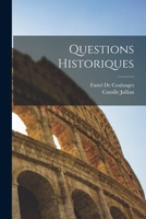 Questions Historiques 1017377081 Book Cover