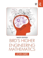 Bird's Higher Engineering Mathematics 0367643731 Book Cover