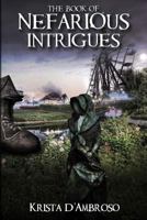 The Book of Nefarious Intrigues 1495395758 Book Cover