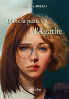 Dans la peau d'Agathe (French Edition) 2823139206 Book Cover