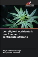 Le religioni occidentali: morfina per il continente africano (Italian Edition) 6208081386 Book Cover