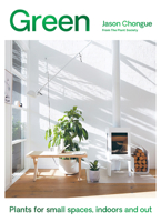 Green: Plants for Small Spaces, Indoors and Out 1743799748 Book Cover