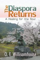 The Diaspora Returns: A Healing for the Soul 147979211X Book Cover