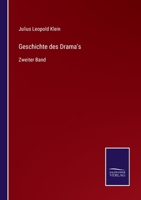 Geschichte des Drama's: Zweiter Band 3752527366 Book Cover