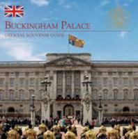 Buckingham Palace: Official Souvenir Guide 1905686862 Book Cover