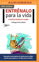 Entrénalo para la vida 1713525801 Book Cover