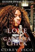 I'm in Love with a Gangsta Chick 1539733688 Book Cover